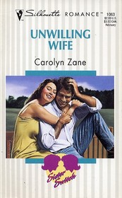 Unwilling Wife (Sister Switch, Bk 1) (Silhouette Romance, No 1063)