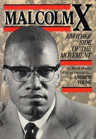 Malcolm X: Another Side of the Movement (The History of the Civil Rights Movement)