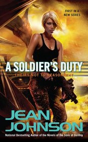A Soldier's Duty (Theirs Not To Reason Why, Bk 1)