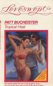 Tropical Heat (Loveswept, No 432)