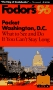 Pocket Washington, D.C. '96 : What to See and Do If You Can't Stay Long (Serial)