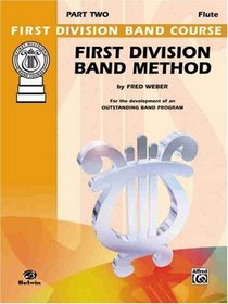 First Division Band Method, Part 3: C Flute (First Division Band Course)