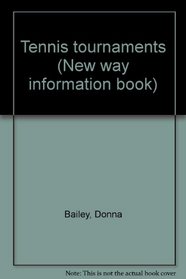 Tennis tournaments (New way information book)