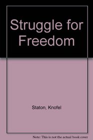 Struggle for Freedom