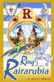 The Ring from Rairarubia (The Rairarubia Tales, 5)