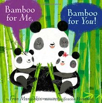 Bamboo for Me, Bamboo for You!