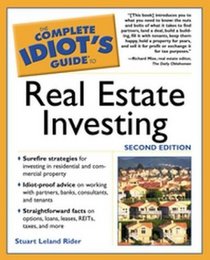 Complete Idiot's Guide to Real Estate Investing 2E (The Complete Idiot's Guide)