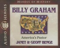 Billy Graham: America's Pastor (Heroes of History) (Audio CD) (Unabridged)
