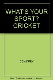 Cricket (What's Your Sport)