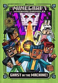 Ghast in the Machine! (Minecraft Woodsword Chronicles #4) (A Stepping Stone Book(TM))