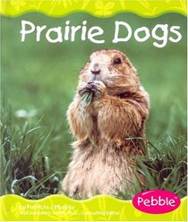 Prairie Dogs (Pebble Books)