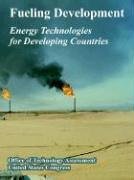 Fueling Development: Energy Technologies for Developing Countries