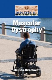 Muscular Dystrophy (Diseases and Disorders)