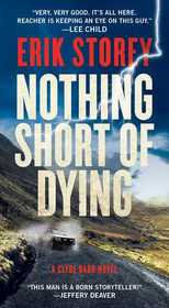 Nothing Short of Dying (Clyde Barr, Bk 1)