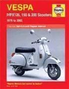 Haynes Repair Manual: Vespa P/PX 125, 150 & 200 Scooters 1978-2003