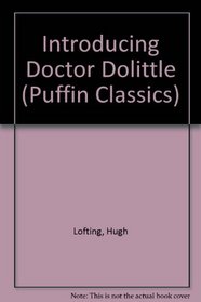 Introducing Doctor Dolittle