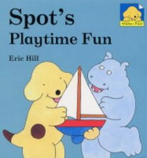 Spot's Playtime Fun (Spot Sticker Board Books)