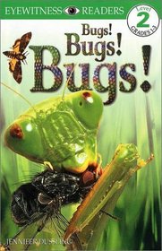 DK Big Readers: Bugs! Bugs! Bugs! (Level 2: Beginning to Read Alone)