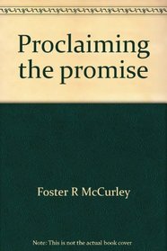 Proclaiming the promise: Christian preaching from the Old Testament