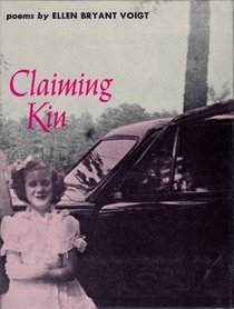 Claiming Kin (Wesleyan Poetry Program)