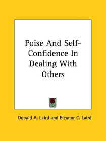 Poise And Self-Confidence In Dealing With Others