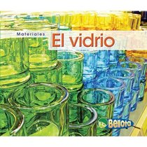 El vidrio / Glass (Materiales / Materials) (Spanish Edition)