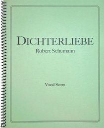 Schumann - Dichterliebe Vocal Score