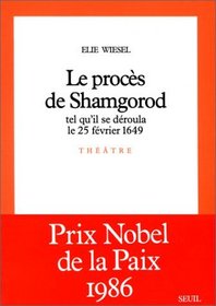 Le proces de Shamgorod tel qu'il se deroula le 25 fevrier 1649: Piece en trois actes (French Edition)
