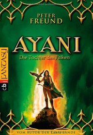 AYANI - Die Tochter des Falken
