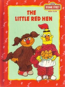The Little Red Hen (Sesame Street Book Club)