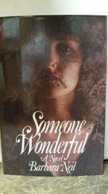 Someone Wonderful: A Novel