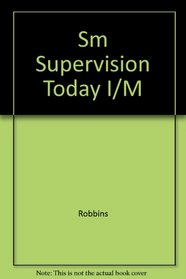 Sm Supervision Today I/M