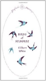 Birds of Selborne. Gilbert White (English Journeys)