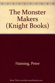 The Monster Makers (Knight Books)