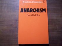 Anarchism (Modern Ideologies Series)