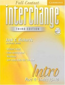Interchange Third Edition Full Contact Intro Part 4 Units 13-16 (Pt. 4)