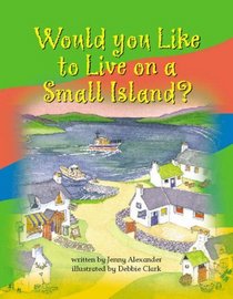 Why Live on an Island? (Literacy Land)