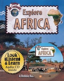 Explore Africa (Exploring the Continents)