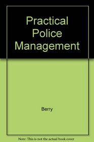 Practical Police Management