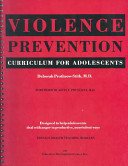 Violence Prevention Curriculum for Adolescents (Teenage Health Teaching Modules)
