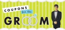 Coupons for the Groom (Coupon Collections)