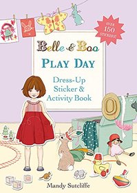 Play Day: A Dress-Up Sticker and Activity Book (Belle & Boo)
