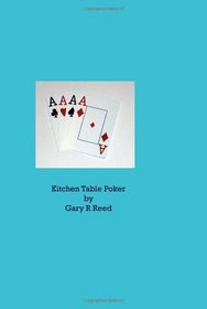 Kitchen Table Poker