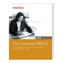 The Essential RBRVS 2008: A Comprehensive Listing of Rbrvs Values for CPT and HCPCS Codes