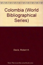 Colombia (World Bibliographical Series)