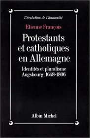 PROTESTANTS ET CATHOLIQUES