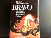 Bravo Beruehmte Saenger ueber ihre grossen Rollen