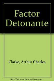 Factor Detonante (Spanish Edition)