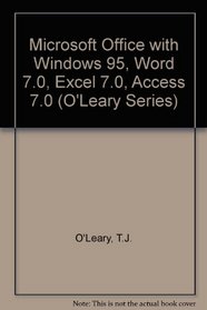 Microsoft Office 7.0 W/O Powerpoint (O'Leary Series)