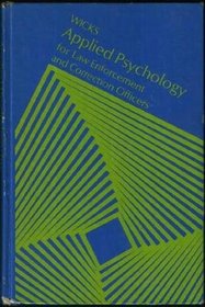 Applied Psychology for Law Enforcement and Correction Officers